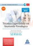 tecnico especialista en anatomia patologica del servicio de salud de la comunidad de madrid: test temario especifico-9788467674712 tecnico especialista en anatomia patologica del servicio de salud de la comunidad de madrid: test temario especifico-9788467674712