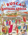 busca en la antigua grecia-9788467747812 busca en la antigua grecia-9788467747812