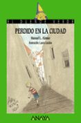 perdido en la ciudad-manuel l. alonso-9788467840612 perdido en la ciudad-manuel l. alonso-9788467840612