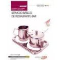 (mf0257_1)cuaderno del alumno. servicio básico de restaurante-bar . certificados de profesionalidad. operaciones básicas de-9788468115412 (mf0257_1)cuaderno del alumno. servicio básico de restaurante-bar . certificados de profesionalidad. operaciones básicas de-9788468115412