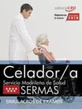 celador/a: servicio madrileño de salud (sermas): simulacros de examen-9788468187112 celador/a: servicio madrileño de salud (sermas): simulacros de examen-9788468187112