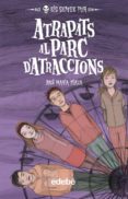 atrapats al parc d atraccions-jose maria plaza-9788468304212 atrapats al parc d atraccions-jose maria plaza-9788468304212