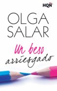un beso arriesgado (ebook)-olga salar-9788468755212 un beso arriesgado (ebook)-olga salar-9788468755212