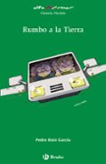rumbo a la tierra-pedro ruiz garcia-9788469620212 rumbo a la tierra-pedro ruiz garcia-9788469620212