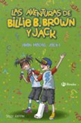 las aventuras de billie b. brown y jack, 1: ¡bien hecho, jack!-sally rippin-9788469624012 las aventuras de billie b. brown y jack, 1: ¡bien hecho, jack!-sally rippin-9788469624012