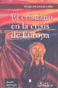 el cristiano en la crisis de europa-joseph benedicto xvi ratzinger-9788470575112 el cristiano en la crisis de europa-joseph benedicto xvi ratzinger-9788470575112