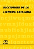 diccionari de la llengua catalana (33ª ed)-santiago alberti i gubern-9788472460812 diccionari de la llengua catalana (33ª ed)-santiago alberti i gubern-9788472460812
