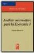 analisis matematico para la economia, 1: calculo diferencial-sinesio gutierrez valdeon-jose antonio gil fana-9788472881112 analisis matematico para la economia, 1: calculo diferencial sinesio gutierrez valdeon jose antonio gil fana 9788472881112