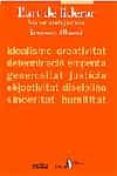 l art de liderar: manar amb justicia-francesco alberoni-9788473068512 l art de liderar: manar amb justicia-francesco alberoni-9788473068512