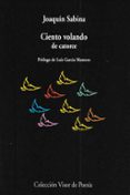 ciento volando de catorce (16ª ed.)-joaquin sabina-9788475229812 ciento volando de catorce (16ª ed.)-joaquin sabina-9788475229812