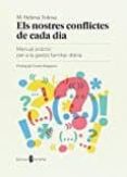 els nostres conflictes de cada dia-m. helena tolosa-9788476289112 els nostres conflictes de cada dia-m. helena tolosa-9788476289112