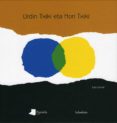 urdin txiki eta hori txiki-leo lionni-9788476817612 urdin txiki eta hori txiki-leo lionni-9788476817612