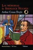 las memorias de sherlock holmes-arthur conan, sir doyle-9788477024712 las memorias de sherlock holmes-arthur conan, sir doyle-9788477024712