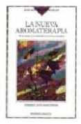 la nueva aromaterapia-enrique sanz bascuñana-9788477205012 la nueva aromaterapia-enrique sanz bascuñana-9788477205012