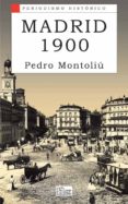 madrid 1900-pedro montoliu camps-9788477370512 madrid 1900-pedro montoliu camps-9788477370512