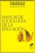 manual de sociologia de la educacion-antonio guerrero seron-9788477383512 manual de sociologia de la educacion-antonio guerrero seron-9788477383512