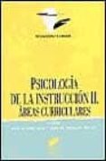 psicologia de la instruccion, ii: areas curriculares-jesus beltran llera-candido genovard rosello-9788477386612 psicologia de la instruccion, ii: areas curriculares-jesus beltran llera-candido genovard rosello-9788477386612
