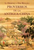 proverbios de la antigua china-li deming-dai bingpo-9788478134212 proverbios de la antigua china-li deming-dai bingpo-9788478134212