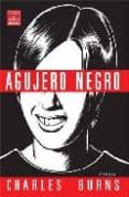 agujero negro (4ª ed)-charles burns-9788478337712 agujero negro (4ª ed)-charles burns-9788478337712