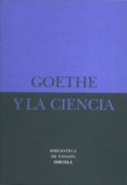 goethe y la ciencia-johann wolfgang von goethe-9788478445912 goethe y la ciencia-johann wolfgang von goethe-9788478445912