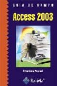 guia de campo de access 2003-francisco pascual gonzalez-9788478978212 guia de campo de access 2003-francisco pascual gonzalez-9788478978212