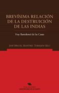 brevisima relacion de la destruccion de las indias-bartolome de las casas-9788479088712 brevisima relacion de la destruccion de las indias-bartolome de las casas-9788479088712