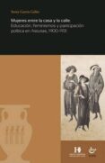 mujeres entre la casa y la calle-sonia garcia galan-9788480538312 mujeres entre la casa y la calle-sonia garcia galan-9788480538312