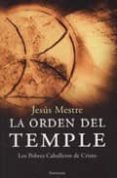 la orden del temple: los pobres caballeros de cristo-jesus mestre i godes-9788483076712 la orden del temple: los pobres caballeros de cristo-jesus mestre i godes-9788483076712