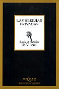 las herejias privadas-luis antonio de villena-9788483107812 las herejias privadas-luis antonio de villena-9788483107812