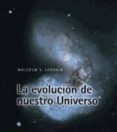 la evolucion de nuestro universo-malcom s. longair-9788483230312 la evolucion de nuestro universo-malcom s. longair-9788483230312