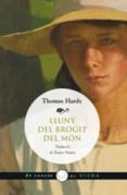 lluny del brogit del mon-thomas hardy-9788483307212 lluny del brogit del mon-thomas hardy-9788483307212