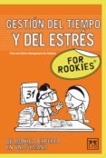 gestión del tiempo y del estrés for rookies (ebook)-9788483563212 gestión del tiempo y del estrés for rookies (ebook)-9788483563212
