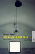 por el pais del frio-jachym topol-9788483811412 por el pais del frio-jachym topol-9788483811412