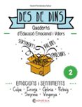emocions i sentiments: des de dins 2 (culpa-enveja-gelosía-rebuig -sorpresa-vergonya)-noemi fernandez selva-9788484128212 emocions i sentiments: des de dins 2 (culpa-enveja-gelosía-rebuig -sorpresa-vergonya)-noemi fernandez selva-9788484128212