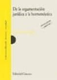 de la argumentacion juridica a la hermeneutica (2ª ed. aum.)-pedro (dir.) serna-9788484449812 de la argumentacion juridica a la hermeneutica (2ª ed. aum.)-pedro (dir.) serna-9788484449812