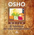 mojud, el hombre de vida inexplicable (3ª ed.)-9788484452812 mojud, el hombre de vida inexplicable (3ª ed.)-9788484452812