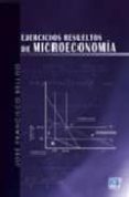ejercicios resueltos de microeconomia-jose francisco bellod-9788484547112 ejercicios resueltos de microeconomia-jose francisco bellod-9788484547112