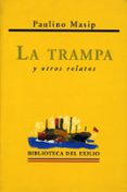 la trampa y otros relatos-paulino masip-9788484720812 la trampa y otros relatos-paulino masip-9788484720812
