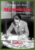 memorias: mi medio siglo se confiesa a medias-cesar gonzalez-ruano-9788484721512 memorias: mi medio siglo se confiesa a medias-cesar gonzalez-ruano-9788484721512