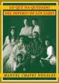 lo que ha quedado del imperio de los zares-manuel chaves nogales-9788484726012 lo que ha quedado del imperio de los zares-manuel chaves nogales-9788484726012