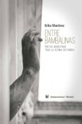 entre bambalinas: poetas argentinas tras la ultima dictadura-erika martinez-9788484897712 entre bambalinas: poetas argentinas tras la ultima dictadura erika martinez 9788484897712