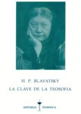 la clave de la teosofia-h. p. blavatsky-9788486709112 la clave de la teosofia-h. p. blavatsky-9788486709112