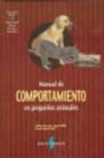 (i.b.d.) manual de comportamiento en pequeños animales-debra horwitz-daniel mills-sarah (eds.) heath-9788487736612 (i.b.d.) manual de comportamiento en pequeños animales-debra horwitz-daniel mills-sarah (eds.) heath-9788487736612