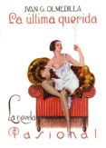 la ultima querida-juan g. olmedilla-9788489371712 la ultima querida-juan g. olmedilla-9788489371712