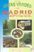 rutas verdes alrededor de madrid-javier leralta-9788489411012 rutas verdes alrededor de madrid-javier leralta-9788489411012
