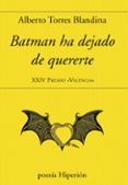 BATMAN HA DEJADO DE QUERERTE-16429596-otro-formato