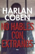 no hables con extraños-harlan coben-9788490569412 no hables con extraños-harlan coben-9788490569412