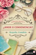 ¿amor o conveniencia? (ebook)-begoña gambin-9788490697412 ¿amor o conveniencia? (ebook)-begoña gambin-9788490697412