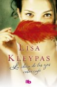 la chica de los ojos color cafe-lisa kleypas-9788490702512 la chica de los ojos color cafe-lisa kleypas-9788490702512