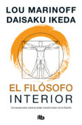 el filosofo interior-lou marinoff-daisaku ikeda-9788490706312 el filosofo interior-lou marinoff-daisaku ikeda-9788490706312